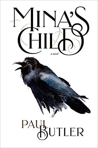 bookcover of "Mina's Child" by Paul Butler